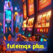 futemqx plus